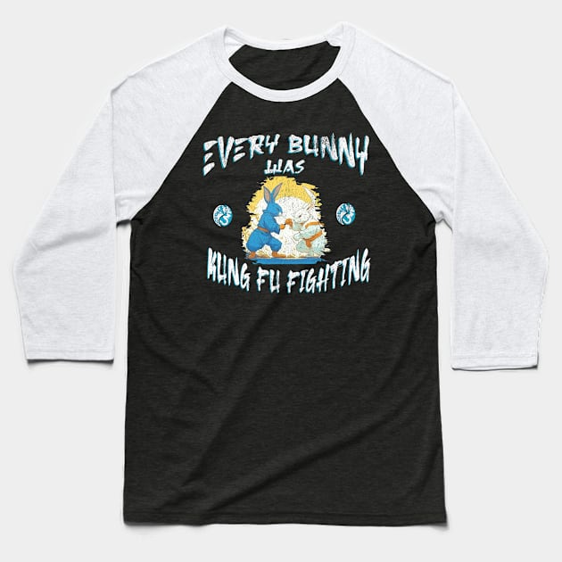 Every Bunny was Kung Fu Fighting Baseball T-Shirt by anarchyunion
